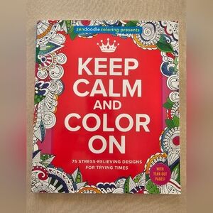 New! Keep Calm and Color On Adult Coloring Book
